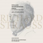 Strauss: Don Juan · Metamorphosen · Songs for  Soprano and Piano **