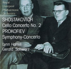 Shostakovich: Cello Concerto No. 2 • Prokofiev: Symphony-Concerto