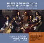 The Rise of the North Italian Violin Concerto 1690–1740 Volume 1: The Dawn of the Virtuoso