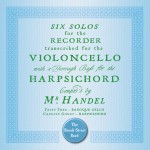 Handel: Six Cello Sonatas