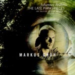 Brahms: The Late Piano Pieces, Opp. 116–119