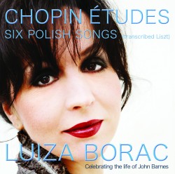 Chopin: Études; Six Polish Songs (transcribed by Liszt) **