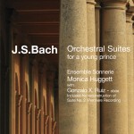 Bach: Orchestral Suites for a Young Prince