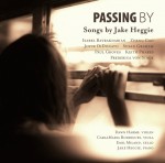 Passing By: Songs by Jake Heggie **