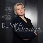 Dumka: Dvořák • Martinů • Suk • Liszt • Balakirev • Tchaikovsky • Lysenko **