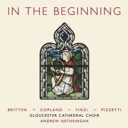 In The Beginning: Choral Masterpieces of the 1940s **