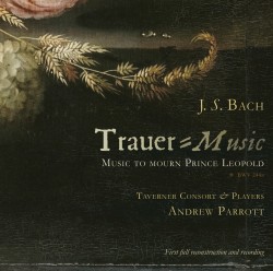 Bach: Trauer Music for Prince Leopold **