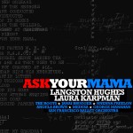 ASK YOUR MAMA [x]