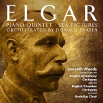 Elgar: Piano Quintet & Sea Pictures – Orchestrated by Donald Fraser