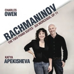 Rachmaninov: The Two-Piano Suites, Six Morceaux Op. 11