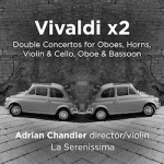 Vivaldi x2: Double Concertos for Horns, Oboes, Violin & Cello, Oboe & Bassoon
