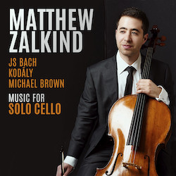 Music for Solo Cello by J. S. Bach, Michael Brown and Kodály