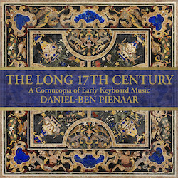 The Long 17th Century – A Cornucopia of Early Keyboard Music