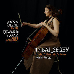 Anna Clyne: DANCE • Elgar: Cello Concerto