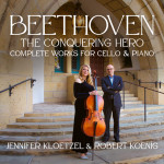 Beethoven: The Conquering Hero – Complete Works for Cello & Piano