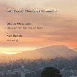 Messiaen: Quartet for the End of Time • Kurt Rohde: one wing