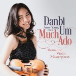 Much Ado: Romantic Violin Masterpieces