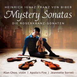 Biber: Mystery (Rosary) Sonatas