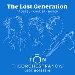 The Lost Generation: Apostel • Kauder • Busch